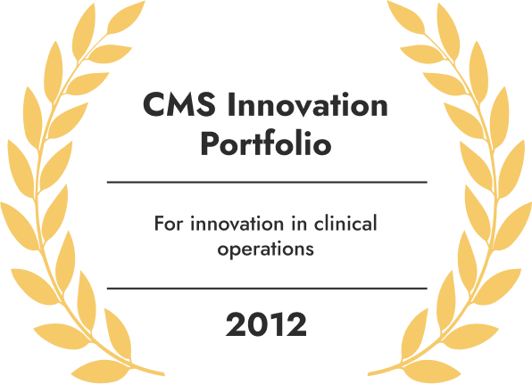 Center for Medicare Services Innovation portfolio recognition of innovative clinical operations.